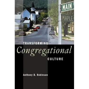 Transforming Congregational Culture