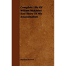 Complete Life of Wiliam McKinley and Story of His Assassination