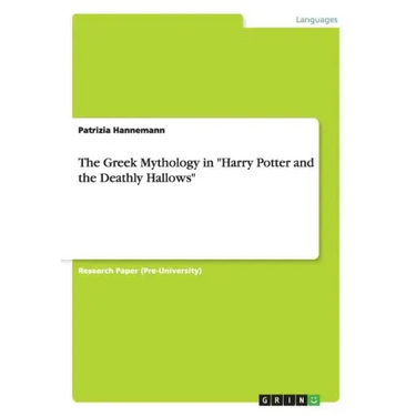 The Greek Mythology in "Harry Potter and the Deathly Hallows"