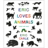Eric Loves Animals: (Just Like You!)