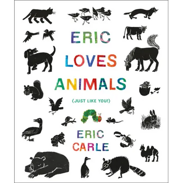 Eric Loves Animals: (Just Like You!)