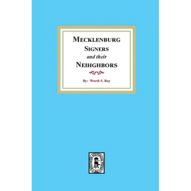 Mecklenburg Signers and their Neighbors