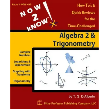 NOW 2 kNOW Algebra 2 & Trigonometry