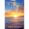 Good Morning Beautiful People: Angel's Prayer of the Day