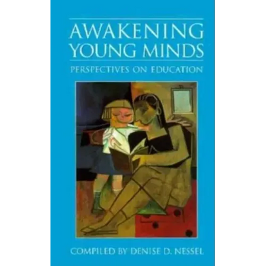 Awakening Young Minds: Perspectives on Education