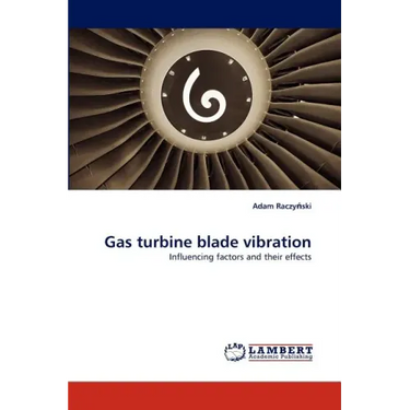 Gas turbine blade vibration