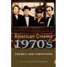 American Cinema of the 1970s: Themes and Variations