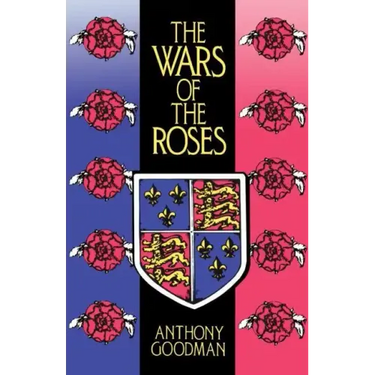 The Wars of the Roses