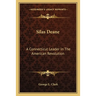 Silas Deane: A Connecticut Leader In The American Revolution
