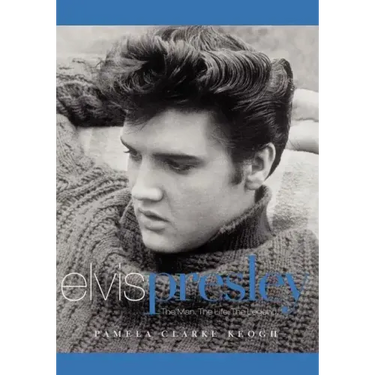 Elvis Presley: The Man. the Life. the Legend.