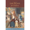 The Mass for Children
