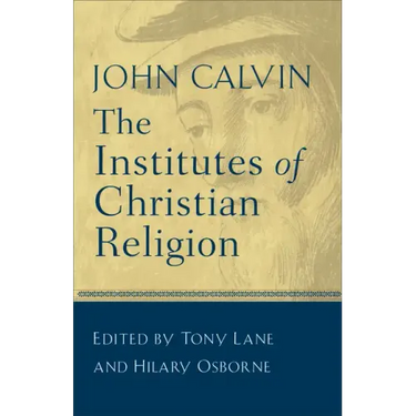 The Institutes of Christian Religion