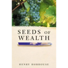 Seeds of Wealth: Four plants that made men rich