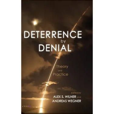 Deterrence by Denial: Theory and Practice