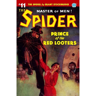The Spider #11: Prince of the Red Looters