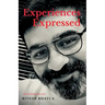 Experiences Expressed: Direct from the core
