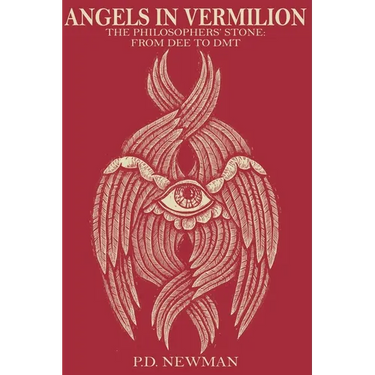 Angels in Vermilion: The Philosophers' Stone: from Dee to DMT