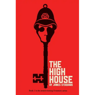 The High House: The Evenmere Chronicles