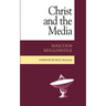 Christ and the Media