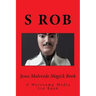 Jesus Malverde Magick Book