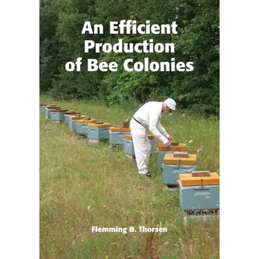 An Efficient Production of Bee Colonies