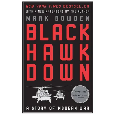 Black Hawk Down: A Story of Modern War
