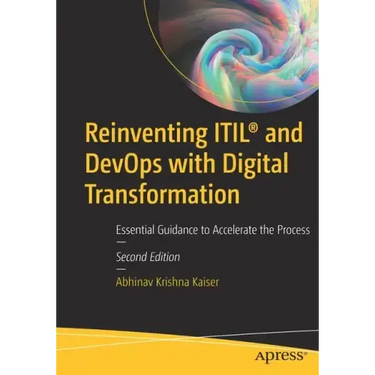 Reinventing Itil(r) and Devops with Digital Transformation: Essential Guidance to Accelerate the Process