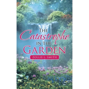 The Catastrophe in the Garden