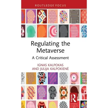 Regulating the Metaverse: A Critical Assessment