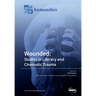 Wounded: Studies in Literary and Cinematic Trauma