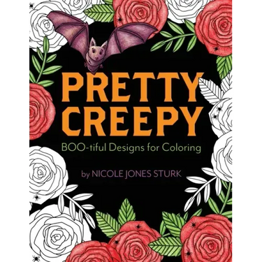 Pretty Creepy: Boo-tiful Designs for Coloring