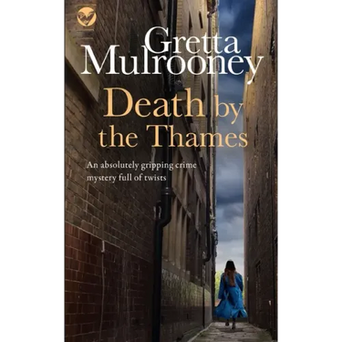 DEATH BY THE THAMES an absolutely gripping crime mystery full of twists