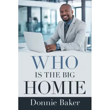 Who Is the Big Homie