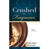 Crushed for Fragrance