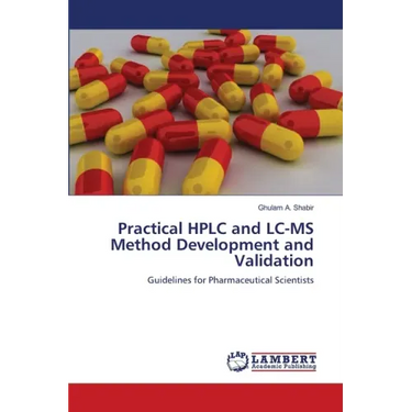 Practical HPLC and LC-MS Method Development and Validation