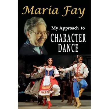 My Approach to Character Dance