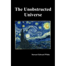 The Unobstructed Universe