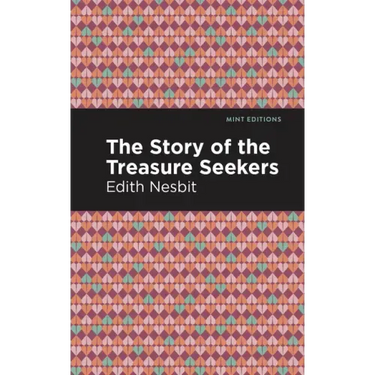 The Story of the Treasure Seekers