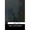 Labor and Freedom