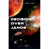 Decision over Janos