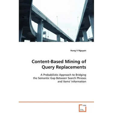 Content-Based Mining of Query Replacements