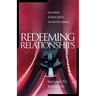 Redeeming Relationships
