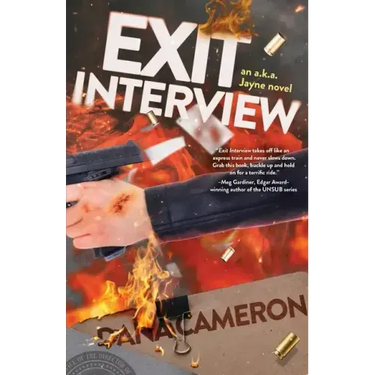 Exit Interview: an a.k.a. Jayne novel
