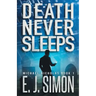 Death Never Sleeps