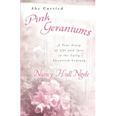 She Carried Pink Geraniums