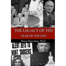 The Legacy of 1952: Year of the UFO