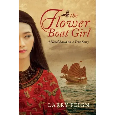 The Flower Boat Girl: A novel based on a true story