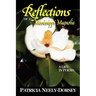 Reflections of a Mississippi Magnolia-A Life in Poems
