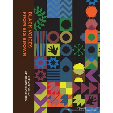 Black Voices from Big Brown: Untold Stories of African Americans at Ups