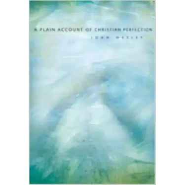 A Plain Account of Christian Perfection